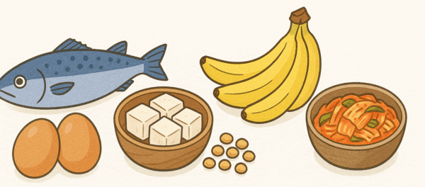 ・魚（EPA・DHA） ・卵 ・大豆、豆類 ・バナナ ・発酵食品